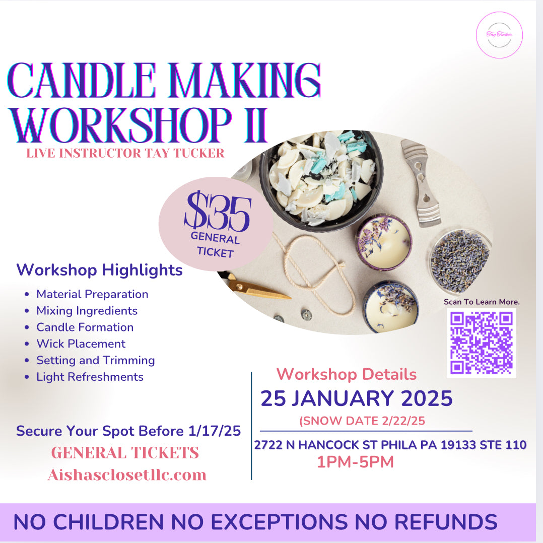 Candle Making Workshop Part II