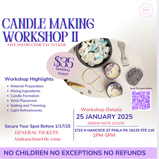 Candle Making Workshop Part II