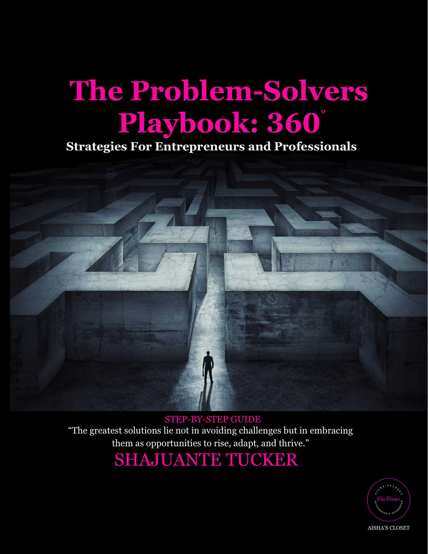 The Problem-Solvers Playbook:360 “Ebook”